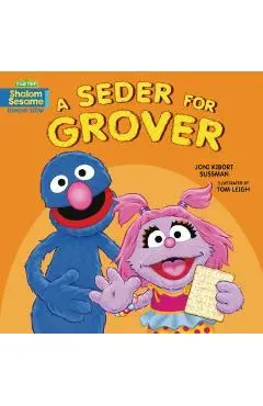 A Seder for Grover - Joni Kibort Sussman