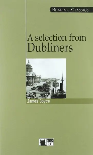 A selection from Dubliners + audio CD | James Joyce