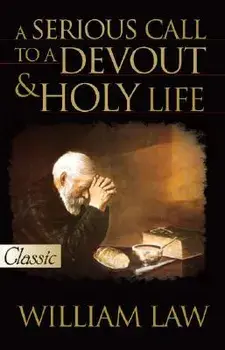A Serious Call to a Devout & Holy Life [With CD]/William Law
