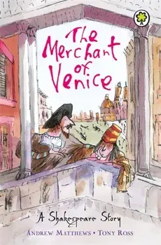A Shakespeare Story: The Merchant of Venice, Paperback/Andrew Matthews