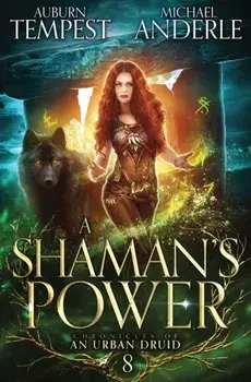 A Shaman's Power, Paperback/Auburn Tempest