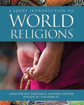 A Short Introduction to World Religions: Third Edition, Paperback/Christopher Partridge