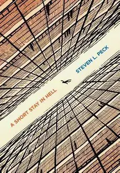 A Short Stay in Hell, Hardcover/Steven L. Peck