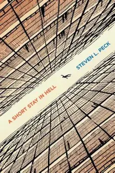 A Short Stay in Hell, Paperback/Steven L. Peck