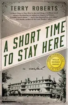 A Short Time to Stay Here, Paperback/Terry Roberts