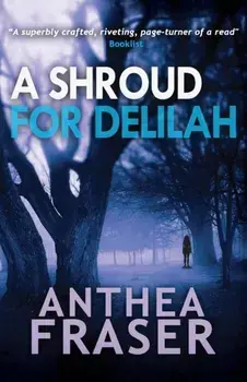 A Shroud for Delilah, Paperback/Anthea Fraser