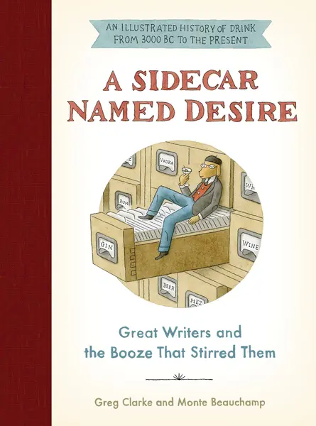 A Sidecar Named Desire | Greg Clarke, Monte Beauchamp