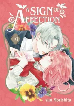 A Sign of Affection 10, Paperback/suu Morishita