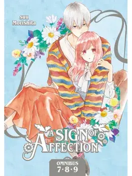 A Sign of Affection Omnibus 3 (Vol. 7-9), Paperback/suu Morishita