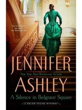 A Silence in Belgrave Square, Paperback/Jennifer Ashley