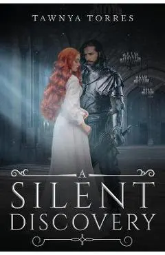 A Silent Discovery - Tawnya Torres