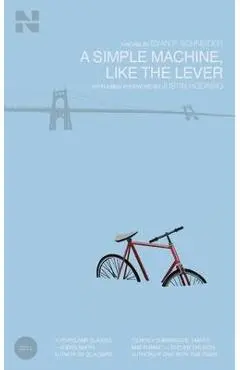 A Simple Machine, Like the Lever - Evan P. Schneider