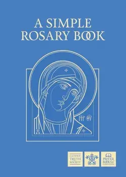 A Simple Rosary Book. Revised ed, Paperback/Catholic Truth Society