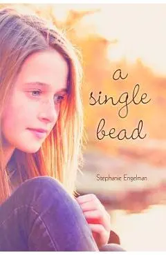 A Single Bead - Stephanie Engleman