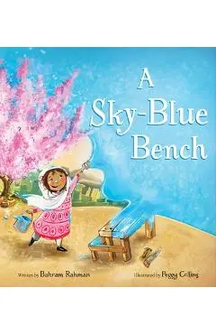 A Sky-Blue Bench - Bahram Rahman