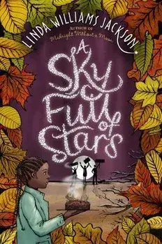 A Sky Full of Stars, Paperback/Linda Williams Jackson