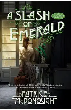 A Slash of Emerald - Patrice Mcdonough