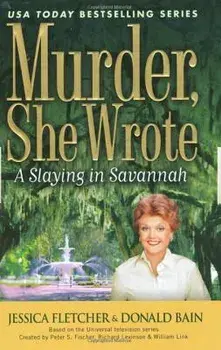 A Slaying in Savannah/Jessica Fletcher
