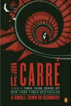 A Small Town in Germany, Paperback/John Le Carre