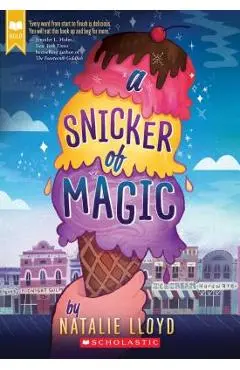A Snicker of Magic (Scholastic Gold) - Natalie Lloyd