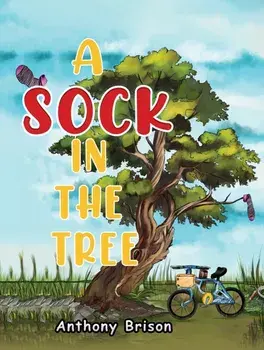 A Sock in the Tree, Paperback/Anthony Brison
