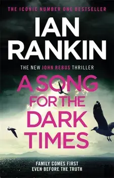 A Song for the Dark Times, Paperback/Ian Rankin