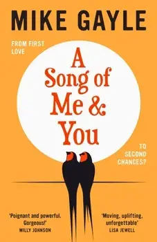 A Song of Me and You, Hardback/Mike Gayle