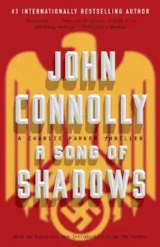 A Song of Shadows, Paperback/John Connolly