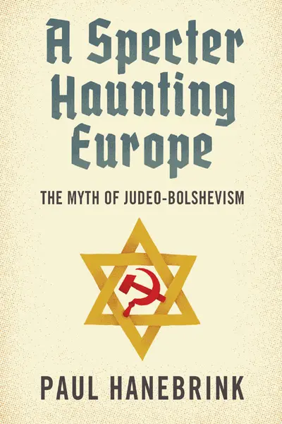 A Specter Haunting Europe | Paul Hanebrink