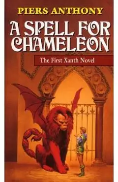 A Spell for Chameleon - Piers Anthony