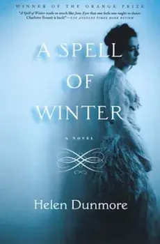 A Spell of Winter, Paperback/Helen Dunmore
