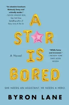 A Star Is Bored, Paperback/Byron Lane