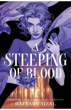 A Steeping of Blood - Hafsah Faizal
