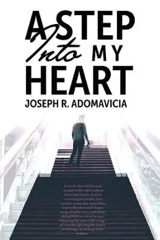 A Step Into My Heart: Blackout Edition, Paperback/Joseph R. Adomavicia