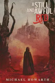 A Still and Awful Red, Paperback/Michael Howarth