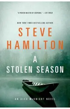 A Stolen Season - Steve Hamilton