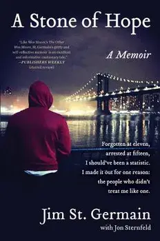 A Stone of Hope: A Memoir, Paperback/Jim St Germain