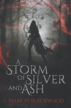A Storm of Silver and Ash, Paperback/Marion Blackwood