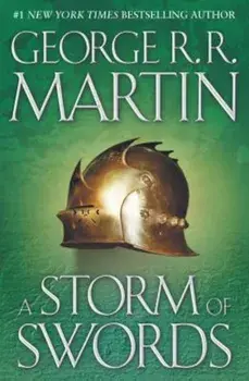 A Storm of Swords: A Song of Ice and Fire: Book Three, Hardcover/George R. R. Martin