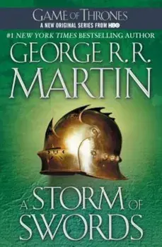 A Storm of Swords: A Song of Ice and Fire: Book Three, Paperback/George R. R. Martin