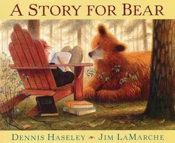 A Story for Bear, Paperback/Dennis Haseley