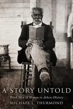 A Story Untold, Paperback/Michael L. Thurmond
