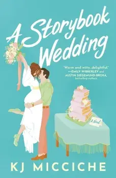 A Storybook Wedding, Paperback/KJ Micciche