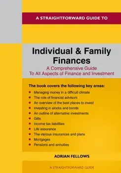 A Straightforward Guide to Individual and Family Finances. Revised Edition - 2024, Paperback/Adrian Fellowes