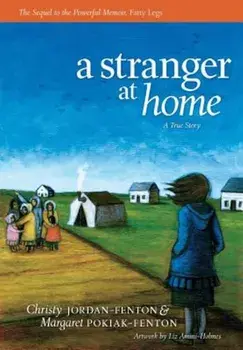 A Stranger at Home: A True Story, Paperback/Christy Jordan-Fenton
