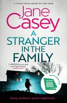 A Stranger in the Family, Paperback/Jane Casey