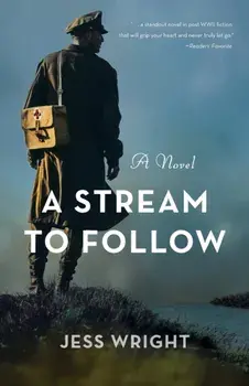A Stream to Follow. A Novel, Paperback/Jess Wright