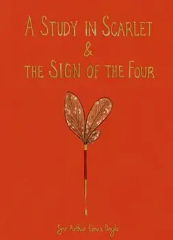 A Study in Scarlet & The Sign of the Four (Collector's Edition), Hardback/Sir Arthur Conan Doyle