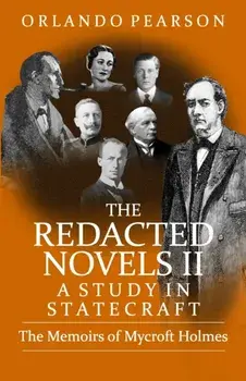 A Study In Statecraft. The Memoirs of Mycroft Holmes, Paperback/Orlando Pearson