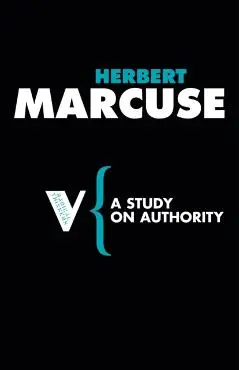 A Study on Authority - Herbert Marcuse